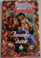 Quick Amanda - Skandál