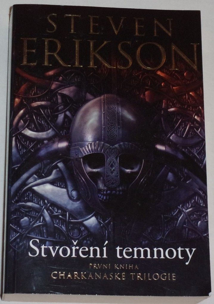 Erikson Steven - Stvoření temnoty
