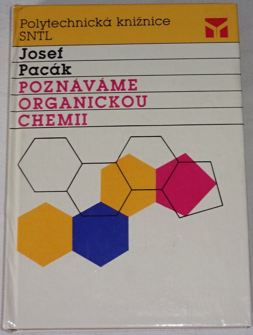 Pacák Josef - Poznáváme organickou chemii
