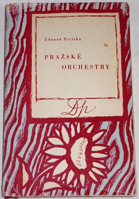 Petiška Eduard - Pražské orchestry