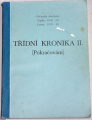 Třídní kronika II. Obchodní akademie Teplice 1936-38, Louny 1938-40