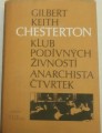 Chesterton G.K. - Klub podivných živností / Anarchista Čtvrtek