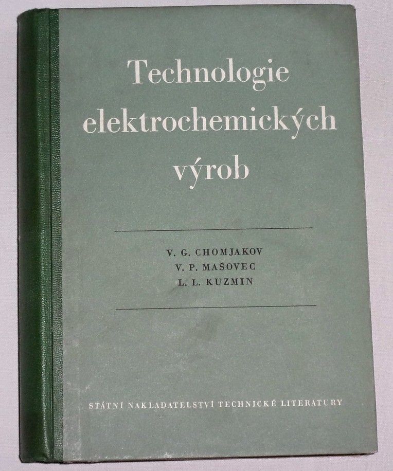 Chomjakov, Mašovec, Kuzmin - Technologie elektrochemických výrob
