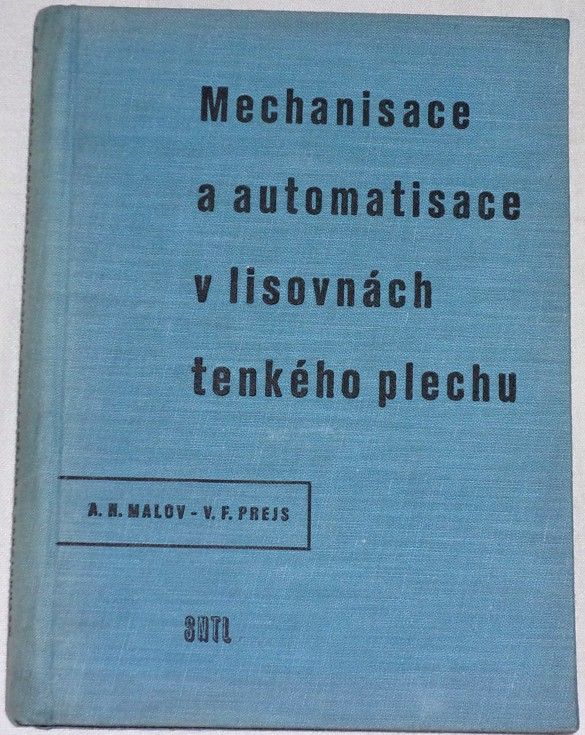 Mechanisace a automatisace v lisovnách