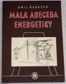 Řeháček Emil - Malá abeceda energetiky