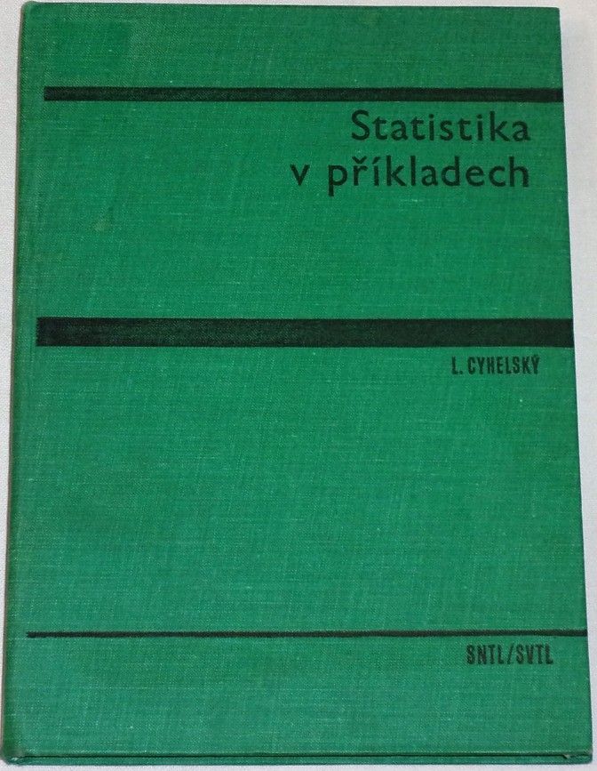 Cyhelský Lubomír - Statistika v příkladech