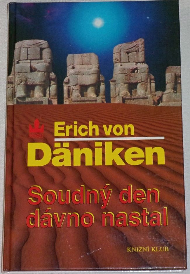Daniken - Soudný den dávno nastal