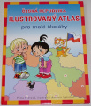 Fantová Petra - Česká republika: Ilustrovaný atlas pro malé školáky