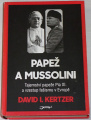 Kertzer David I. - Papež a Mussolini