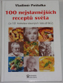 Poštulka Vladimír - 100 nejslavnějších receptů světa