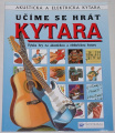 Učíme se hrát: Kytara