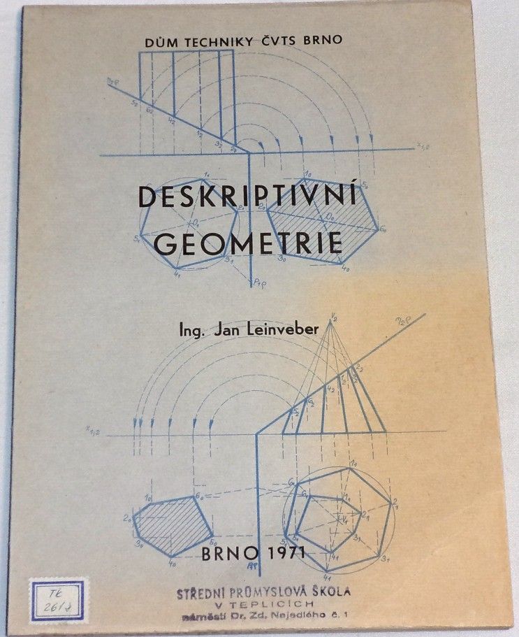 Leinweber Jan - Deskriptivní geometrie