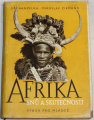 Zikmund, Hanzelka - Afrika snů a skutečností