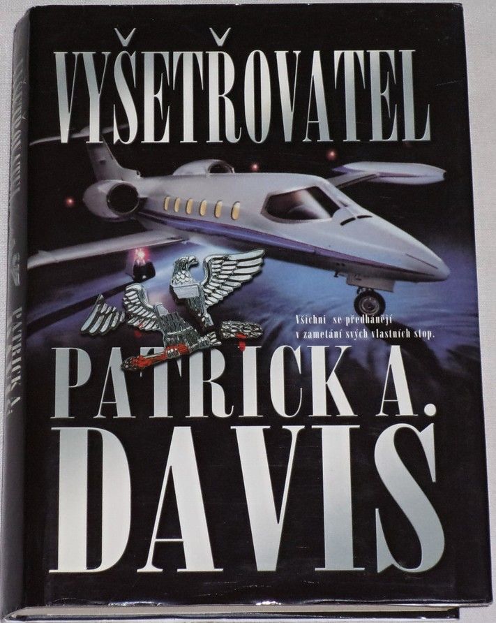 Davis Patrick A. - Vyšetřovatel