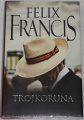 Francis Felix - Trojkoruna