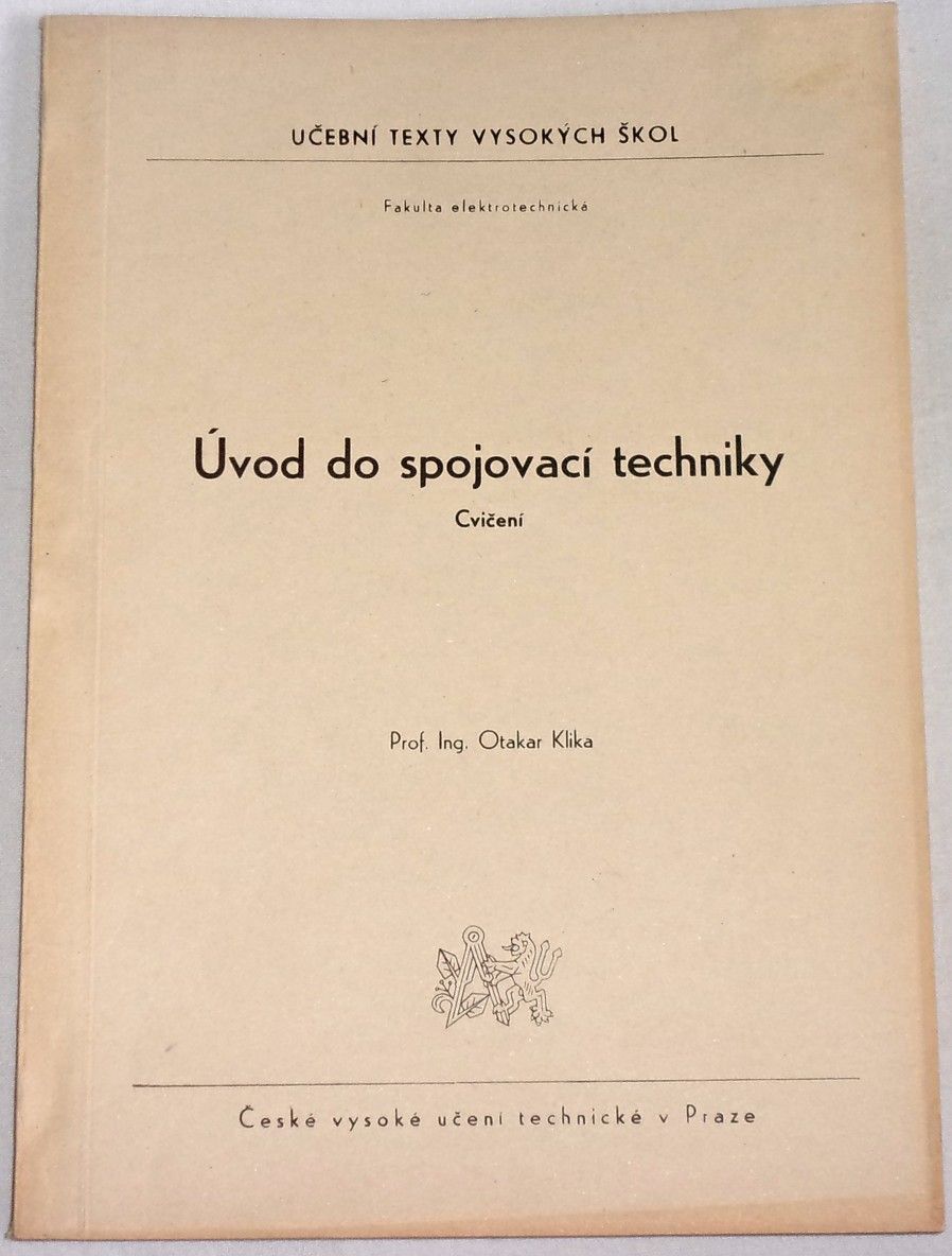 Klika Otakar - Úvod do spojovací techniky