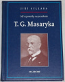 Mé vzpomínky na T. G. Masaryka
