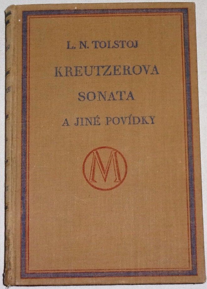 Tolstoj Lev Nikolajevič - Kreutzerova sonata