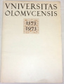Vniversitas Olomvcensis 1573-1973
