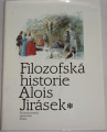 Jirásek Alois - Filozofská historie