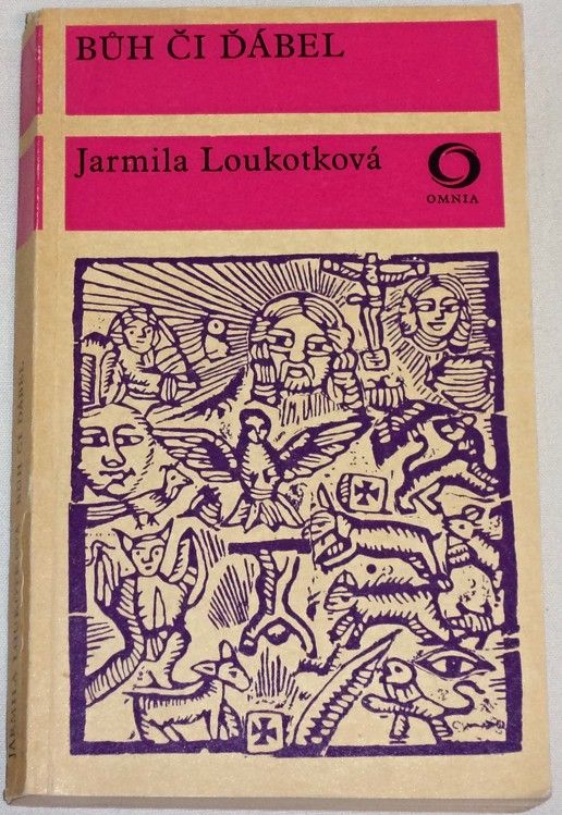 Loukotková Jarmila - Bůh či ďábel