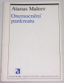 Meleev Atanas - Onemocnění pankreatu