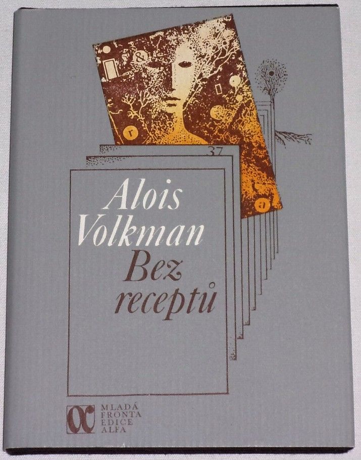 Volkman Alois - Bez receptů