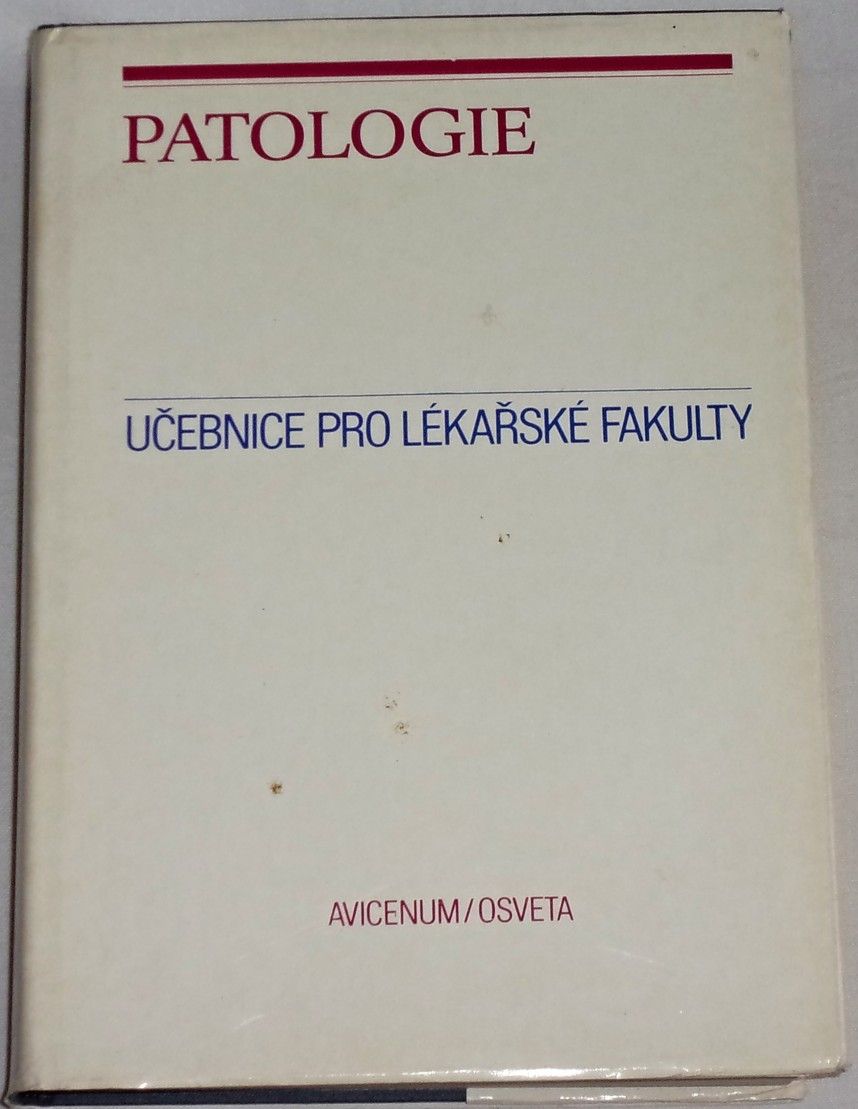 Patologie (Učebnice pro lékařské fakulty)