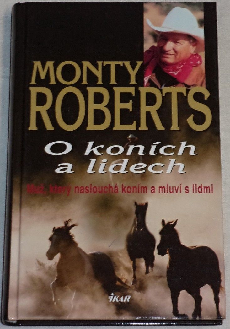 Roberts Monty - O koních a lidech