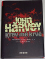 Harvey John - Krev mé krve