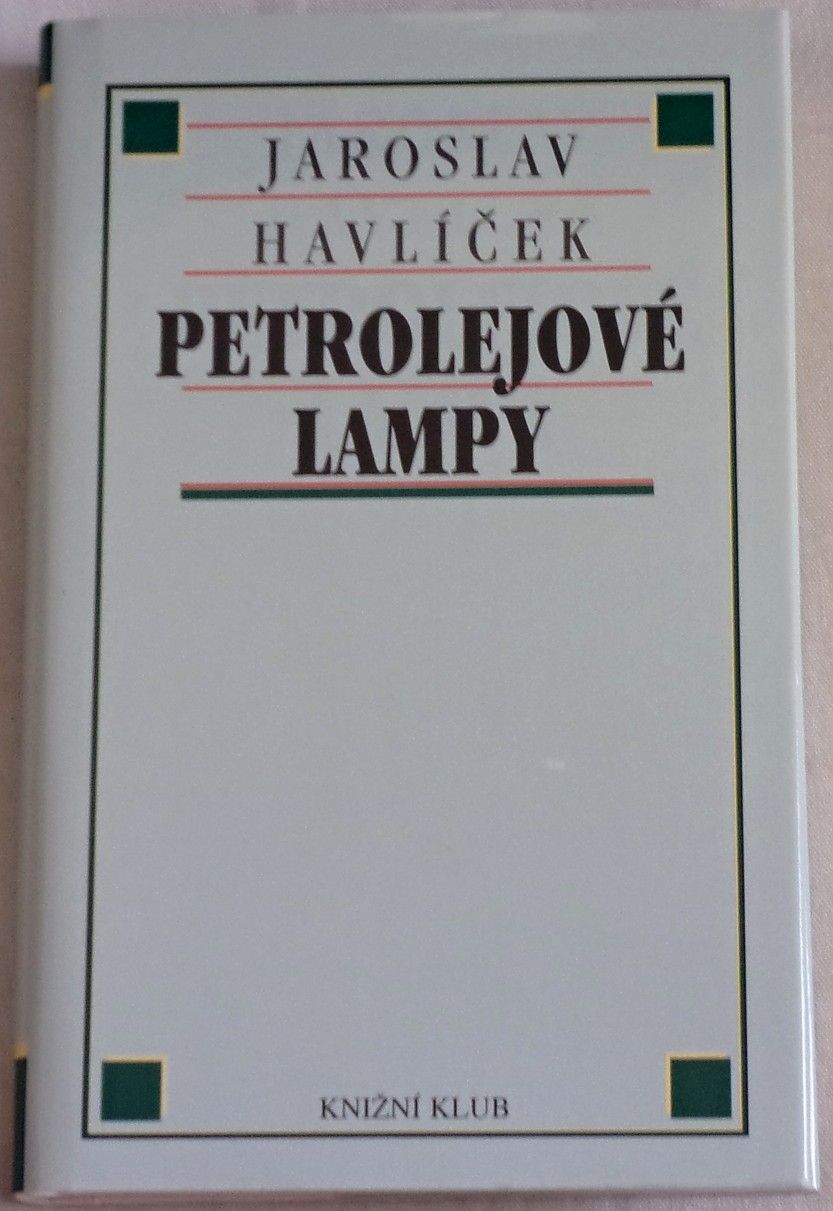 Havlíček Jaroslav - Petrolejové lampy