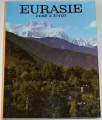  Eurasie: země a život