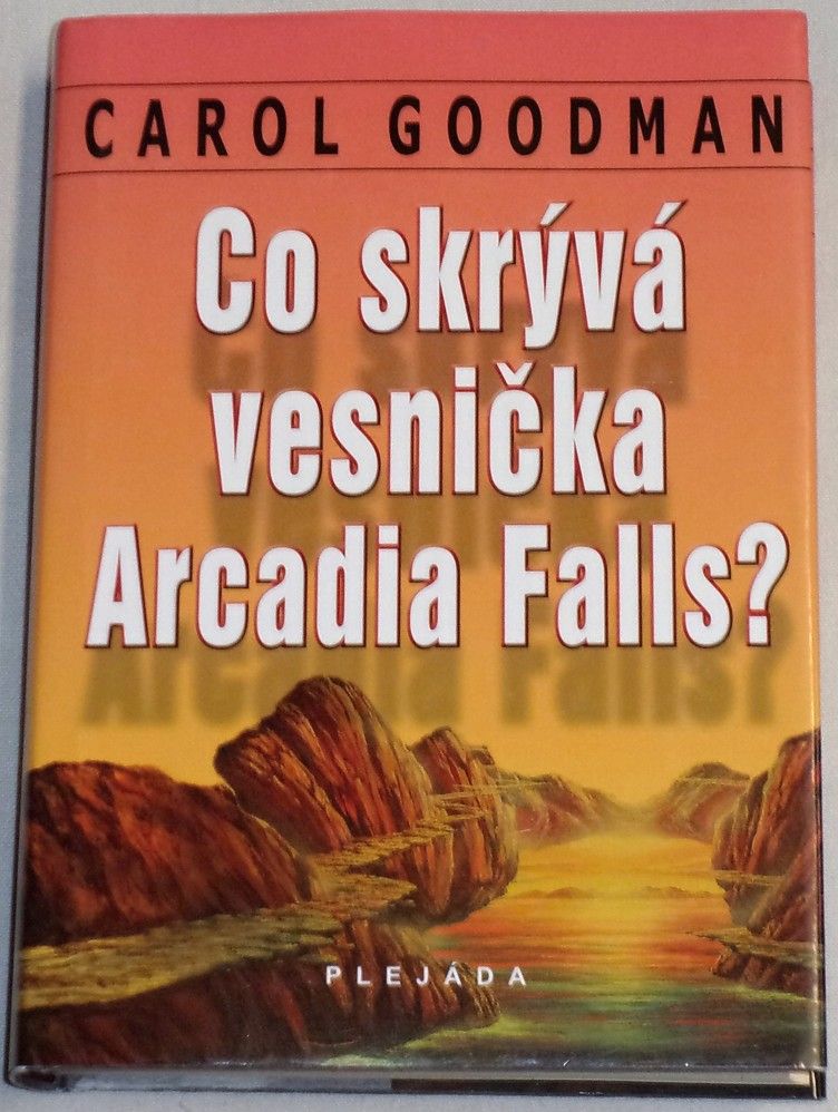 Co skrývá vesnička Arcadia Falls?
