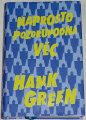 Green Hank - Naprosto pozoruhodná věc