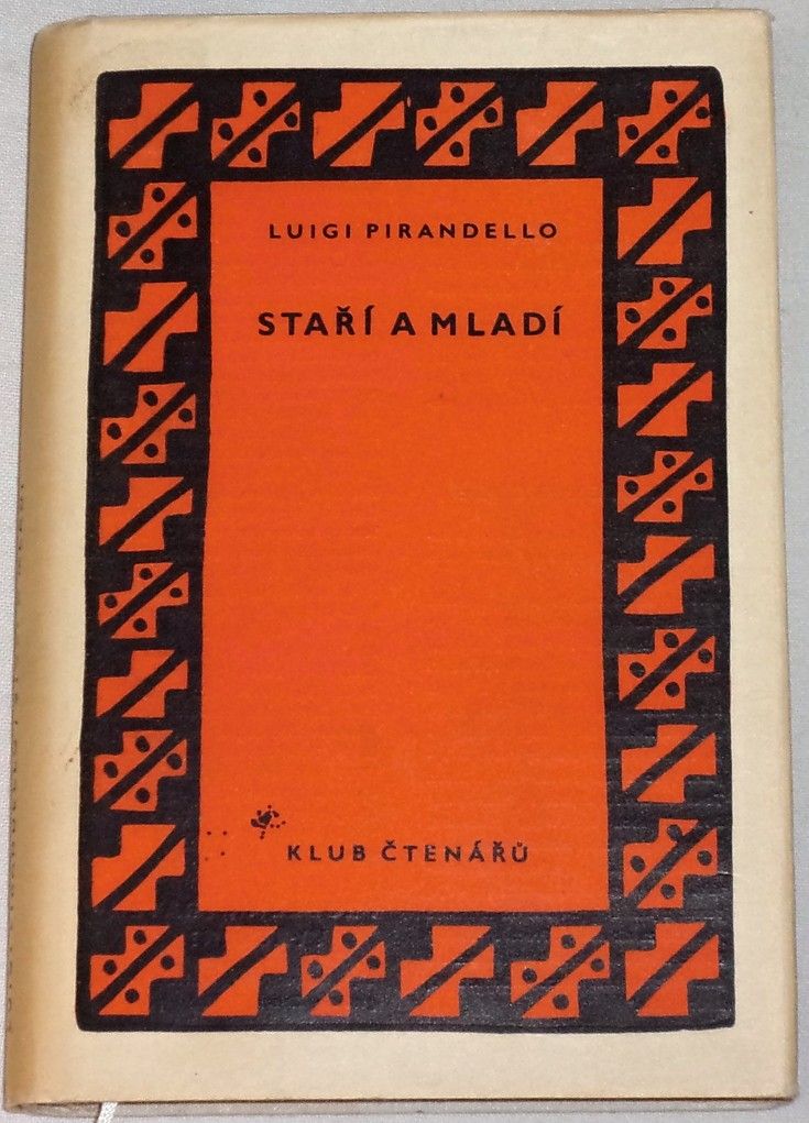 Pirandello Luigi - Staří a mladí