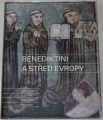 Benediktini a střed Evropy