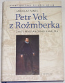Pánek Jaroslav - Petr Vok z Rožmberka