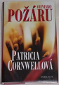 Cornwellová Patricia - Ohnisko požáru