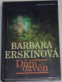 Erskinová Barbara - Dům ozvěn
