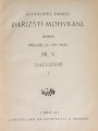 Dumas Alexandre - Pařížští mohykáni V. díl (Salvator I.)