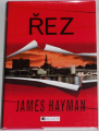 Hayman James - Řez