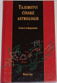 Tajemství čínské astrologie
