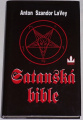 LaVey Anton Szandor - Satanská bible