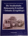 Die Straßenbahn Hohenstein-Ernstthal