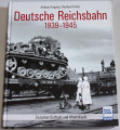 Knipping, Schulz - Deutsche Reichsbahn 1939-1945