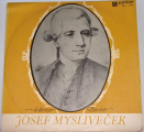 LP Josef Mysliveček (il divino Boemo)