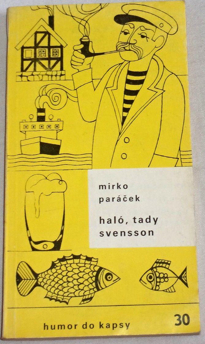 Paráček Mirko - Haló, tady Svensson