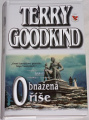 Goodkind Terry - Meč pravdy: Obnažená říše
