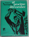 Neruda Pablo - Ať procitne dřevorubec