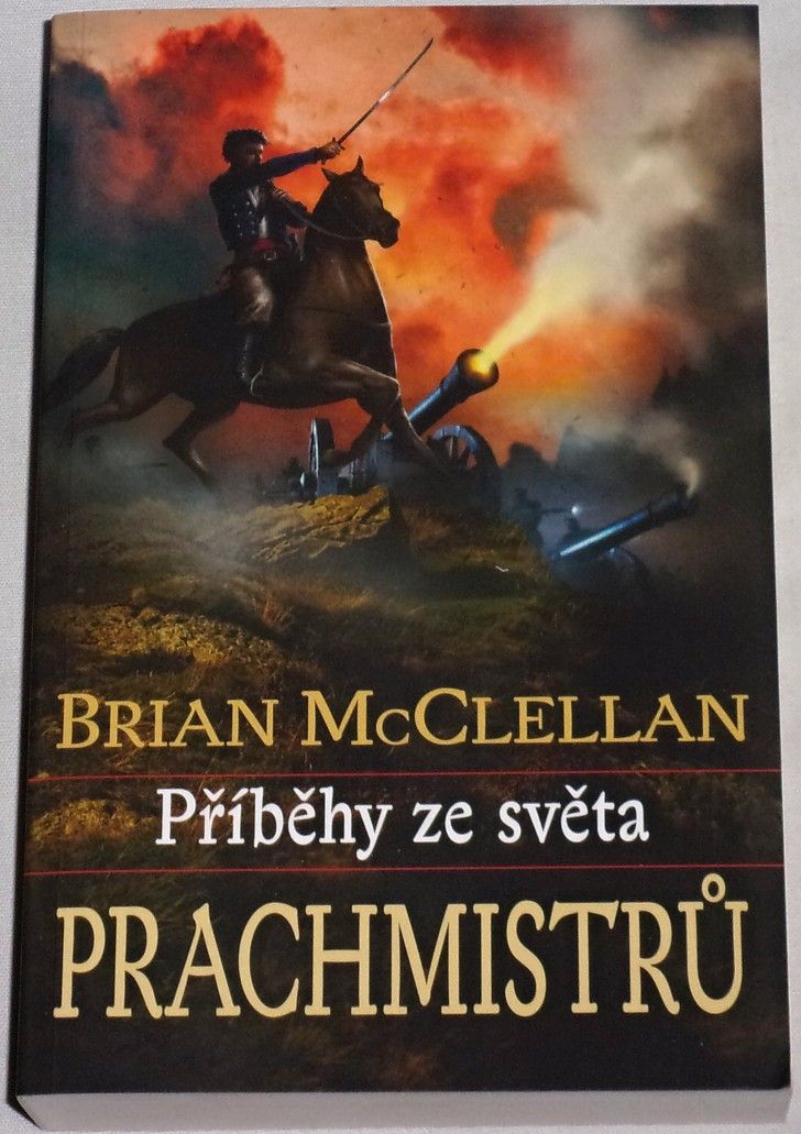 McClellan Brian - Příběhy ze světa prachmistrů